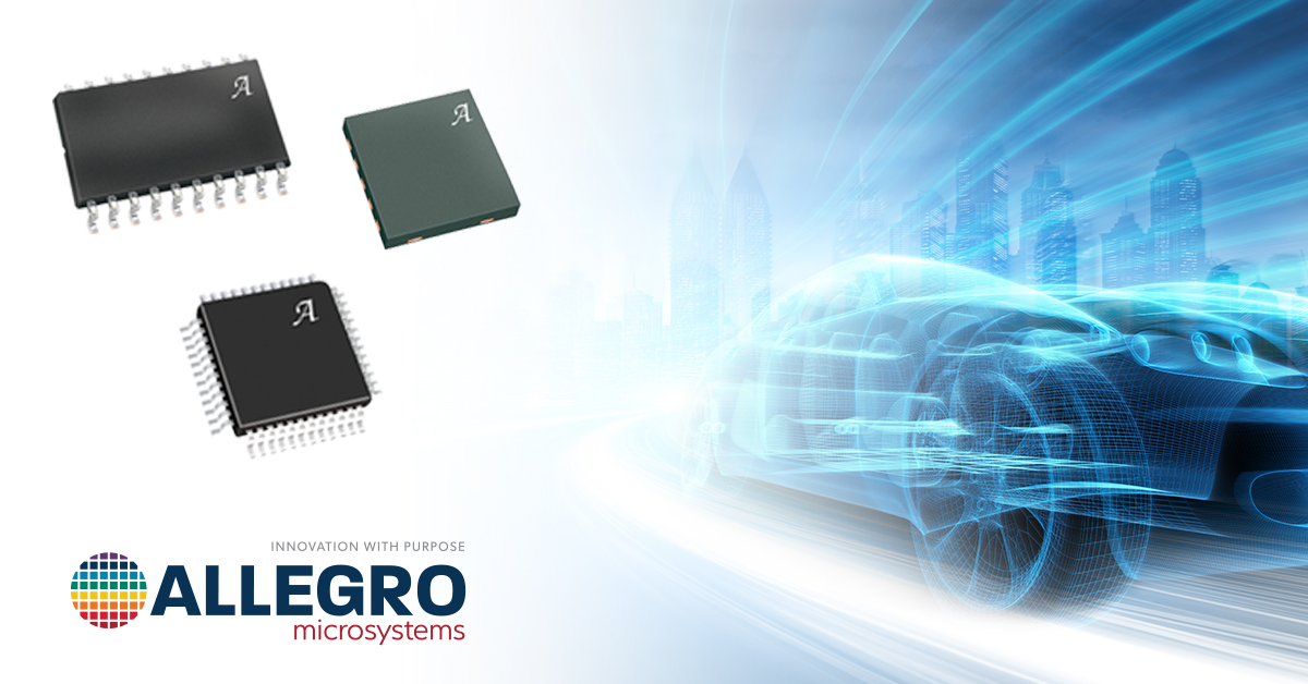 Allegro Launches Industry's Largest Portfolio of Grade 0 Auto Gate Drivers for 48V Systems